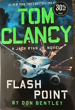 Tom Clancy Flash Point by Don Bentley  Hardcover Book 1st printing