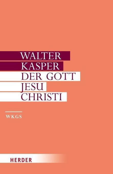 Der Gott Jesu Christi | Walter Kasper | 2008 | deutsch - Walter Kasper