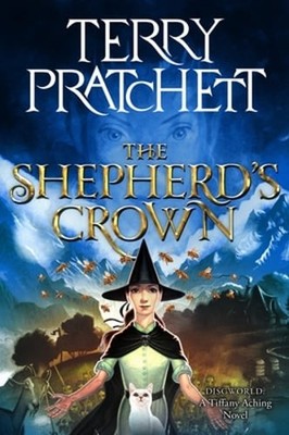 The Shepherd's Crown: A Novel of Discworld by Terry Pratchett: New