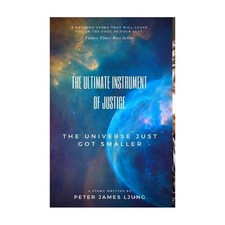 The Ultimate Instrument Of Justice 2nd Edition
