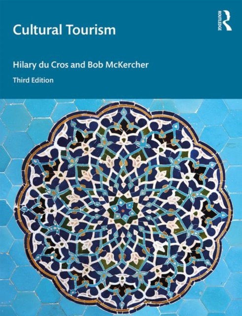 Cultural Tourism by Bob  McKercher (Paperback Book)