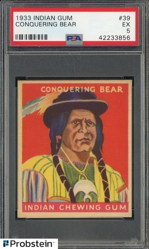1933 Goudey Indian Gum #39 Conquering Bear PSA 5 EX
