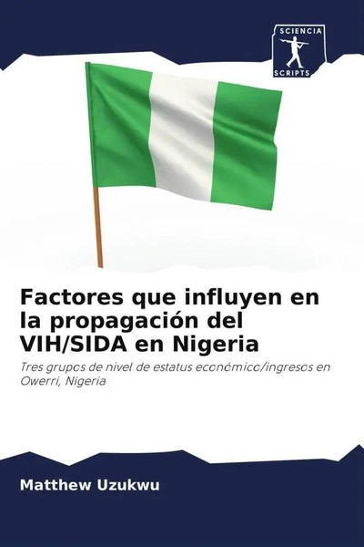 Matthew Uzukwu | Factores Que Influyen En La PropagacióN Del Vih/Sida En Nigeria-image