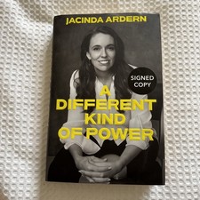 SIGNED COPY A Different Kind of Power By Jacinda Ardern  Free UK P/P