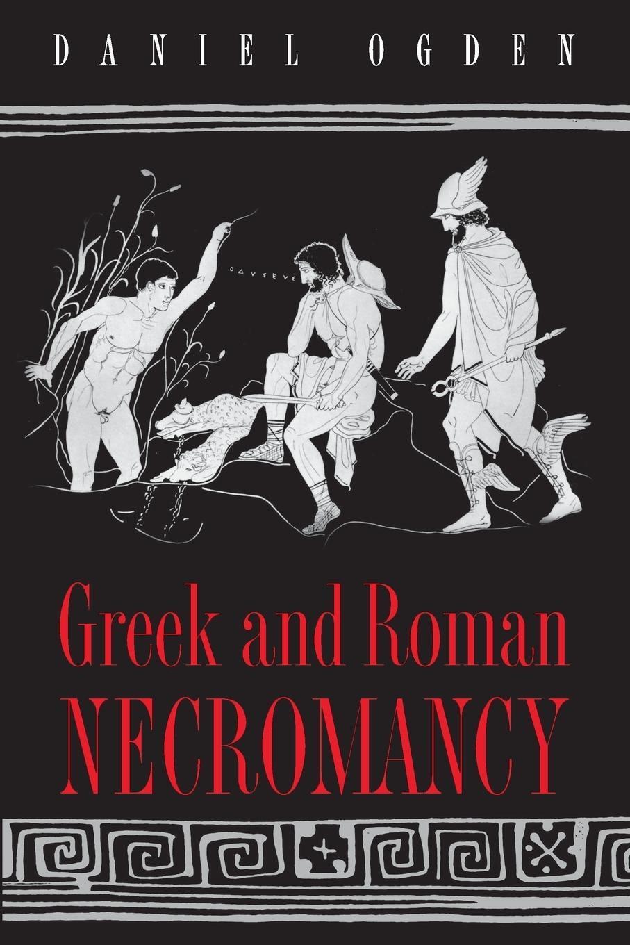 Thumbnail - Daniel Ogden | Greek And Roman Necromancy | Taschenbuch | Englisch