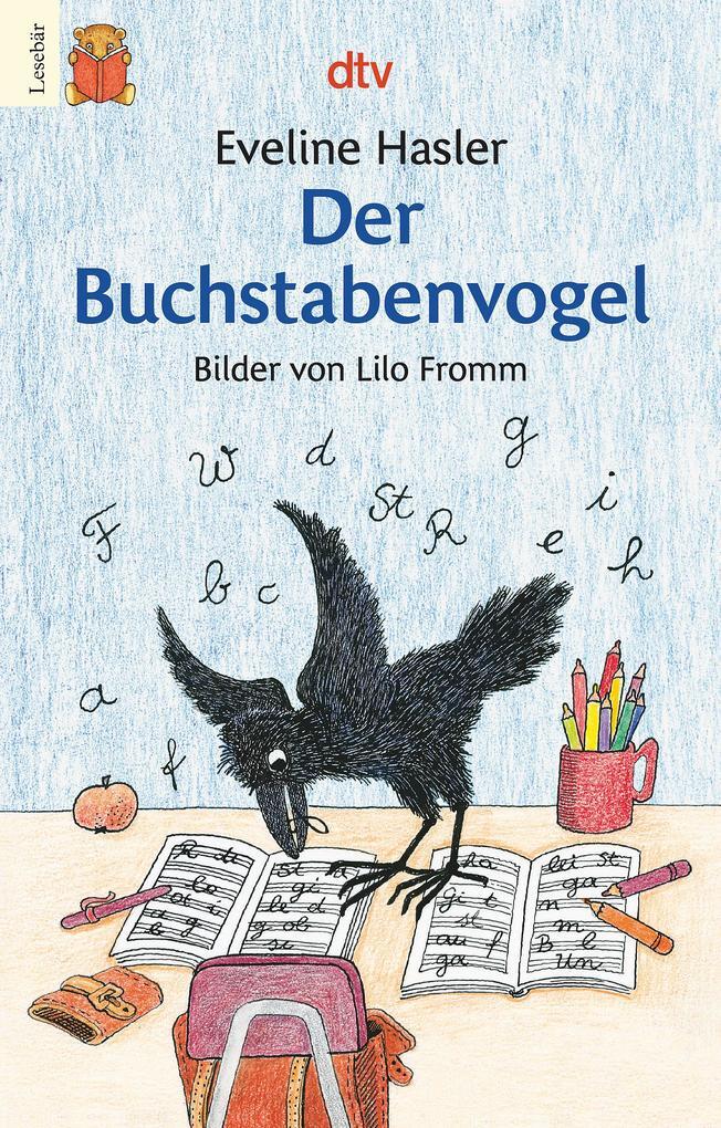 Thumbnail - Der Buchstabenvogel | Eveline Hasler | 2015 | Deutsch
