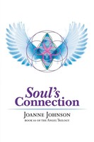 Joanne Johnson | Soul's Connection | Taschenbuch | Englisch (2013) | AuthorHouse