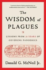 Donald G. McNeil The Wisdom of Plagues (Paperback) (UK IMPORT)