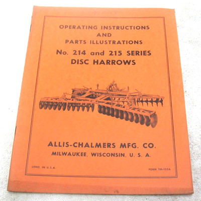 1958 ALLIS CHALMERS TRACTOR NO 214 215 DISK HARROW OPERATORS MANUAL
