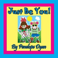 Penelope Dyan | Just Be You! | Taschenbuch | Englisch (2018) | EAN 9781614773122