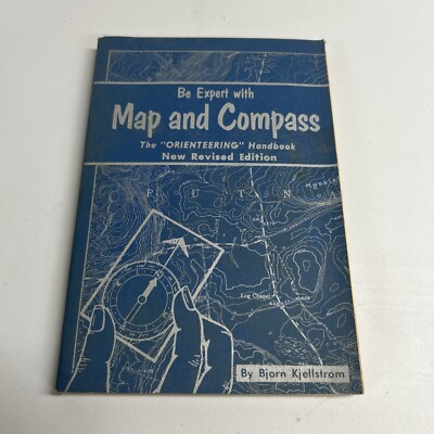 Be Expert with Map and Compass By Bjorn Kjellstrom