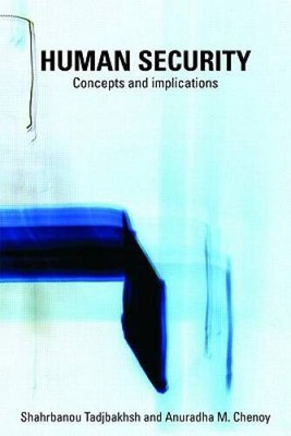 Human Security: Concepts and implications (Routledge Advances in Int - VERY GOOD