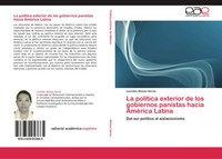 Lourdes Alonso Serna | La PolíTica Exterior De Los Gobiernos Panistas Hacia...