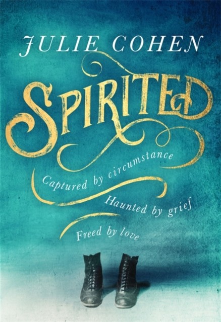 Spirited by Julie Cohen (Hardback Book)
