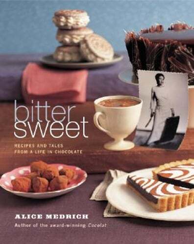Bittersweet: Recipes and Tales from a Life in Chocolate by Alice Medrich: New - Imagen 1 de 1
