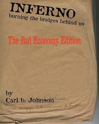 INFERNO - Burning the Bridges Behind Us: The Really Bad Economy Edition