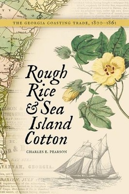 Charles E Pearson Rough Rice and Sea Island Cotton (Taschenbuch)