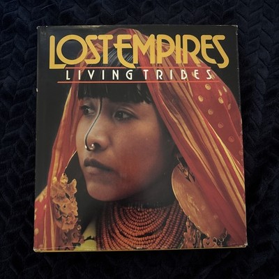 lost empires living tribes book, by National Geographic Society Staff, 1982 Har