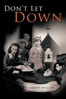 Elizabeth Mullins | Don't Let Down | Taschenbuch | Englisch (2011) | Authorhouse