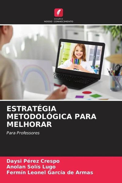 Daysi PéRez Crespo (U. A.) | EstratÉGia MetodolÓGica Para Melhorar | Taschenbuch-image