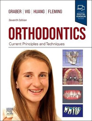 Orthodontics: Current Principles and Techniques 7th Edition by Lee W. Graber (En