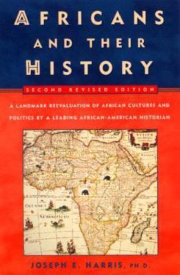 Africans and Their History: Second Revised Edition by Harris, Joseph E.