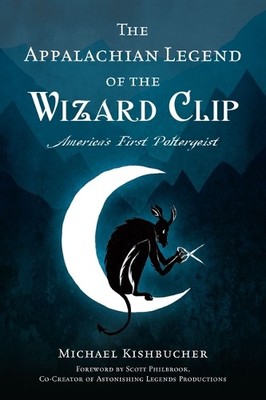 Michael Kishbuc The Appalachian Legend of the Wizard C (Taschenbuch) (US IMPORT)