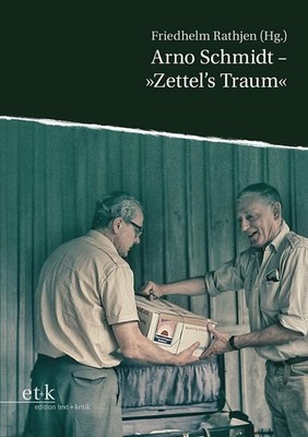 Arno Schmidt - ''Zettel's Traum'' Friedhelm Rathjen