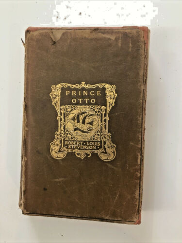 Robert Louis Stevenson Prince Otto : une romance 1905 livre antique biographique S1 - Photo 1/12