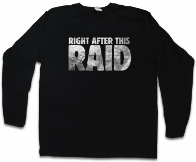Right After This Raid Herren Langarm T-Shirt Gamer Games Gaming Video RPG Fun