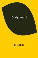 H. L. Go*D | Bodyguard | Taschenbuch | Englisch (2021) | Kartoniert / Broschiert