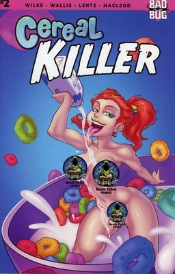 Cereal Killer #2 Cover Trixie Treats Naughty By Captain Shima Bad Bug Media