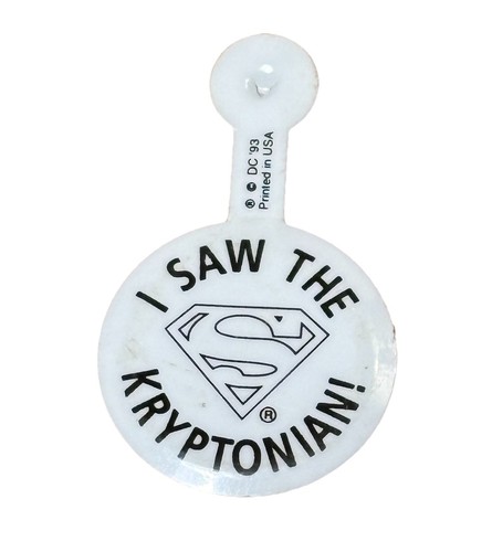 DC Comics Superman I Saw Kryptonian Pin 1993 Vintage Promo Badge Excellent Cdn