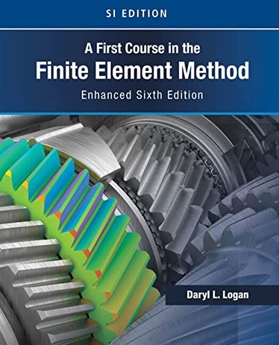 A First Course in the Finite Element Method, Enhanced Edition, SI Version - Image 3
