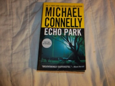 Echo Park (A Harry Bosch Novel, 12) - mass market paperback Connelly, Michae...