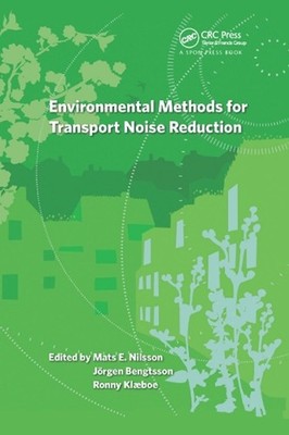 Environmental Methods for Transport Noise Reduction by Mats Nilsson Paperback Bo