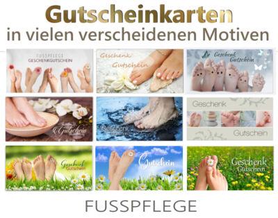 Viel Auswahl! Geschenkgutscheine  Fusspflege Podologie Nagelstudio Fußpflege