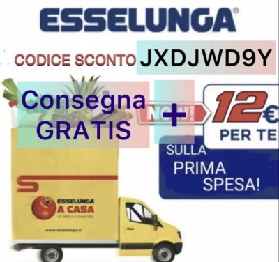 Esselunga Codice sconto Buono Spesa 12 euro Consegna Gratis LEGGI  DESCRIZIONE