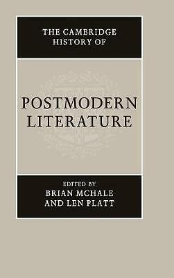 The Cambridge History of Postmodern Literature McHale Platt Hardback