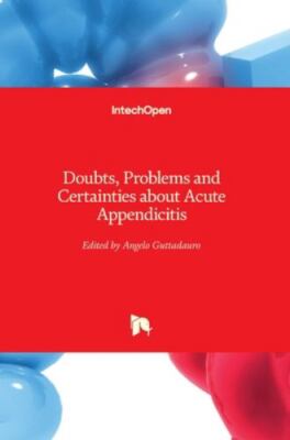 Doubts, Problems And Certainties About Acute Appendicitis, Brand New, Free sh...