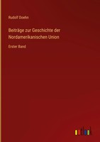 Rudolf Doehn | BeiträGe Zur Geschichte Der Nordamerikanischen Union | Buch