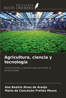 Agricultura, Ciencia Y TecnologíA Ana Beatriz Alves De AraúJo (U. A.) Buch 2024