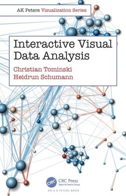 INTERACTIVE VISUAL DATA ANALYSIS by TOMINSKI, CHRISTIAN Paperback Self Help