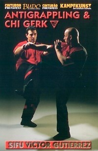 Wing Tsun - Anti Grappling & Chi Gerk