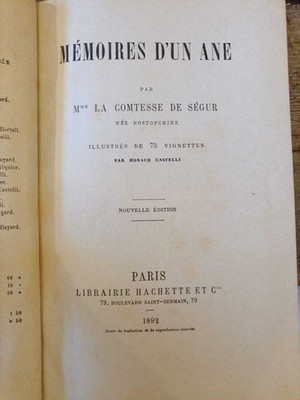Mémoires d'un ane, La Comtesse de Ségur, Hachette, Paris, 1892.