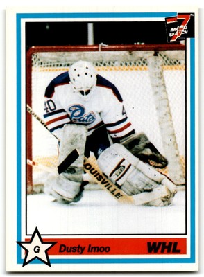 1990-91 7th Inning Sketch WHL Dusty Imoo Regina Pats #183
