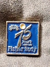 Vintage General Motors Fisher Body 75 Year Anniversary Pin Back 