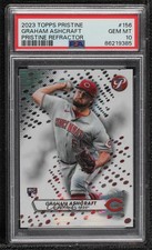 2023 Topps Pristine Pulsar Refractor Graham Ashcraft #156 PSA 10 GEM MT 0y1p