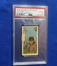 T206 SWEET CAPORAL 350-460/30 St.Louis With Ball Joe Lake PSA 2.5
