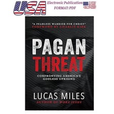 Pagan Threat: Confronting Americas Godless U,...